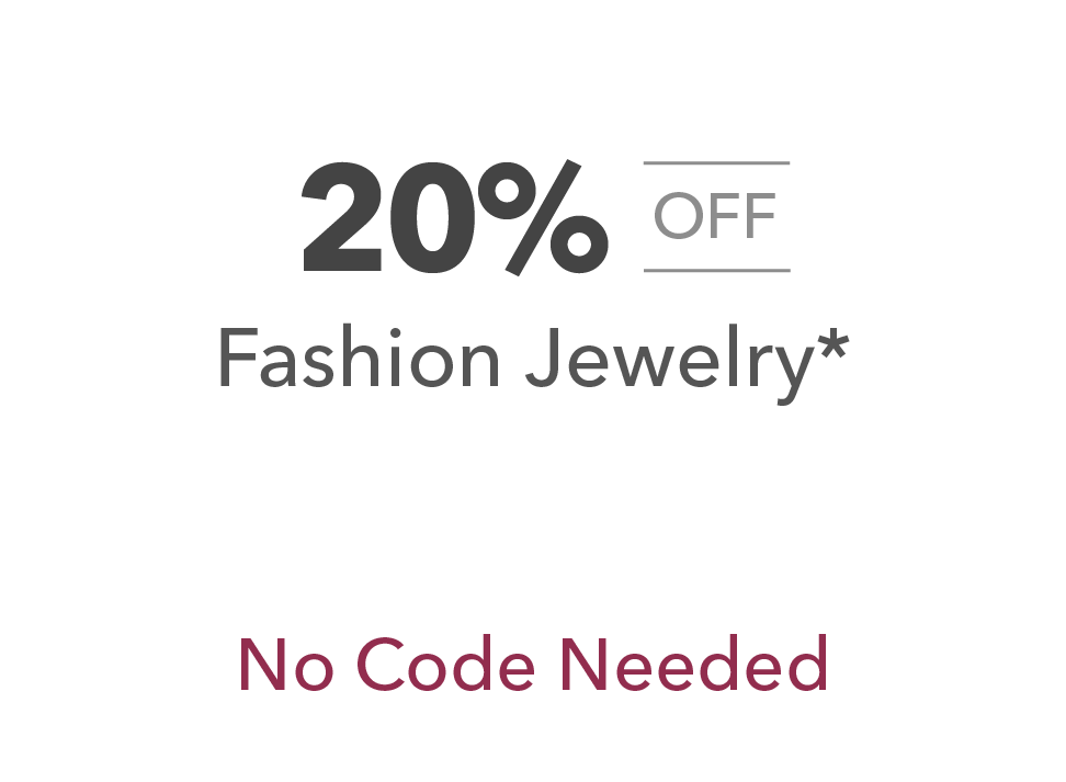 20% off Fashion Jewelry. No code needed.